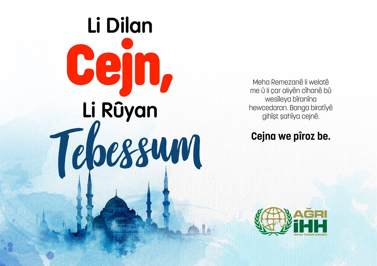 Li Dilan Cejn, Li Rûyan Tebessum 

Meha Remezanê li welatê me û li çar aliyên cîhanê bû wesîleya bîranîna hewcedaran. Banga biratîyê gihîşt şahîya cejnê. 

Cejna we pîroz be. ❤️