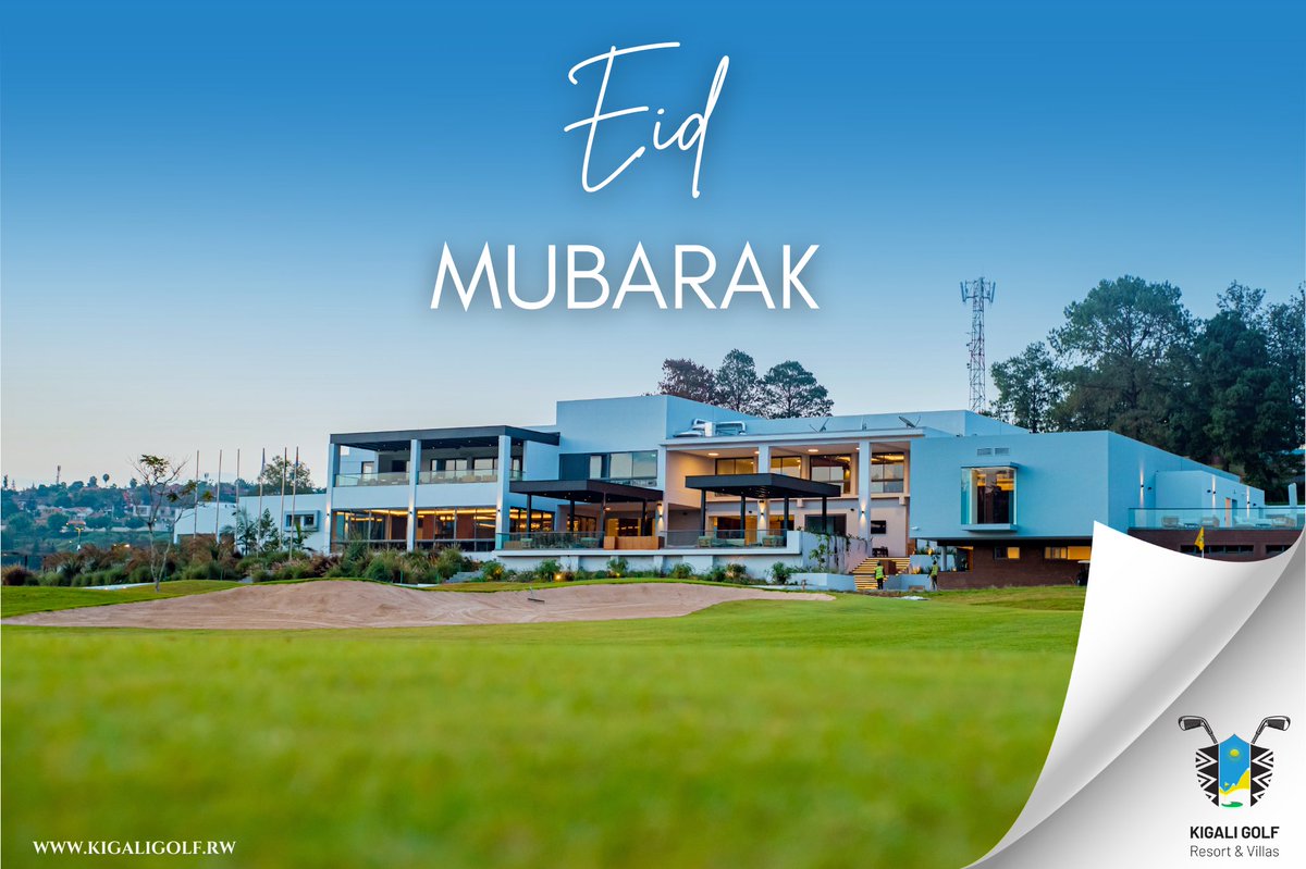 Wishing a joyous Eid filled with love and happiness to all Muslims!

#KigaliGolfResortandVillas