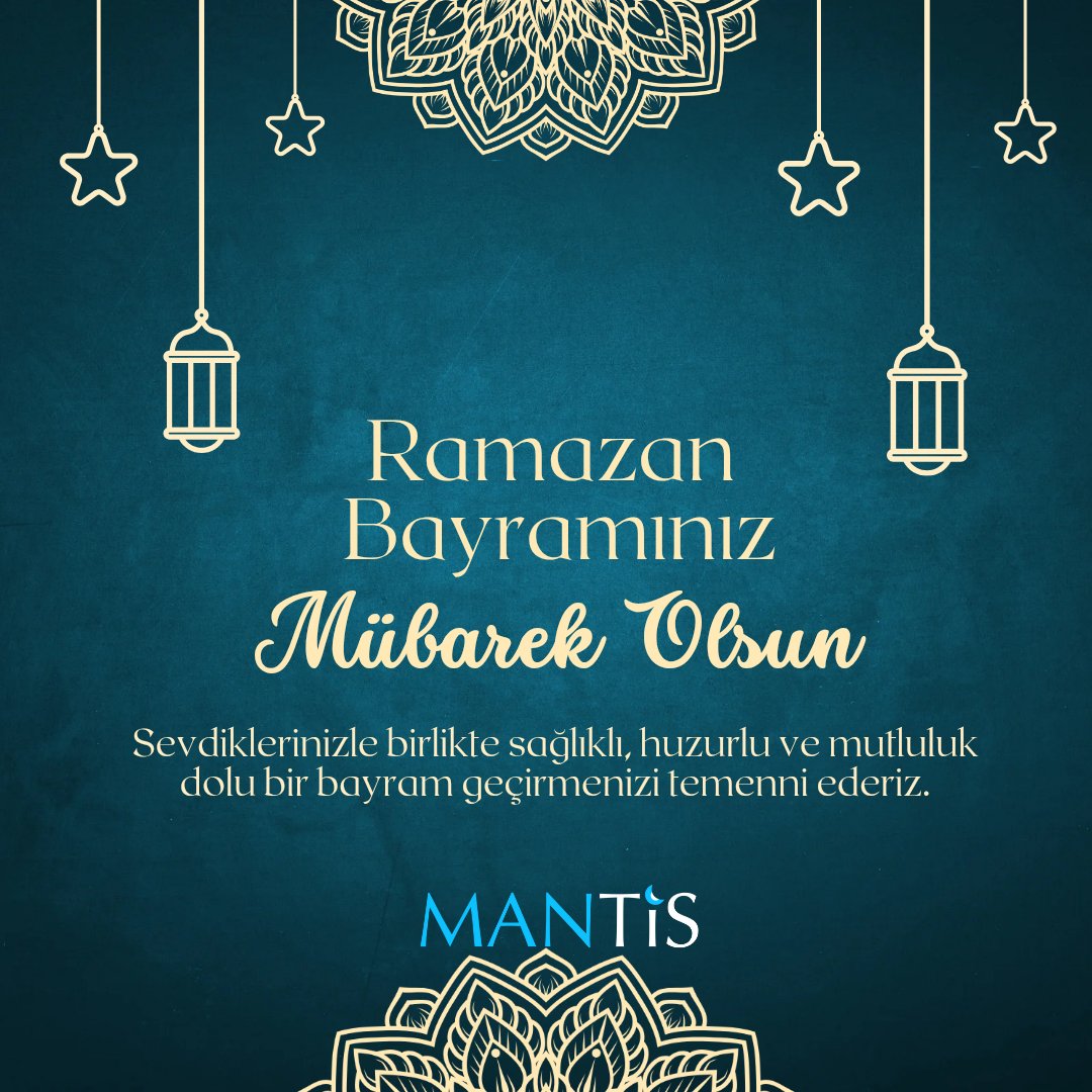 Sevdiklerinizle birlikte sağlıklı, huzurlu ve mutluluk dolu bir bayram geçirmenizi temenni ederiz. #mantis #RamadanMubarak