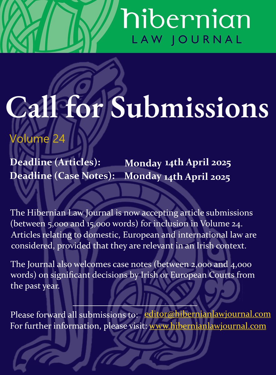Hibernian Law Journal (@hibernianlaw) on Twitter photo REMINDER: Upcoming Submission Deadline
The extended deadline for Article and Case Note submissions for Vol 24 is the 14th of April 2025.
Please forward all submissions to editor@hibernianlawjournal.com REMINDER: Upcoming Submission Deadline
The extended deadline for Article and Case Note submissions for Vol 24 is the 14th of April 2025.
Please forward all submissions to editor@hibernianlawjournal.com