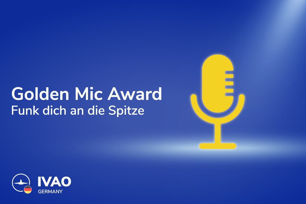 🎙️ Du liebst es zu lotsen? Dann zeig’s uns!

Ab jetzt wird jeden Monat der Lotse mit mindestens ADC-Rating und den meisten Onlinestunden mit dem Golden Mic Award ausgezeichnet! 🏅✨

Erfahre hier mehr über den Award: link.ivao.de/golden-mic-awa…