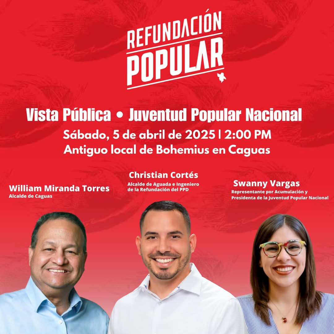 ¡Juventud Popular Nacional! La Refundación del Partido Popular Democrático está en marcha, y tú eres parte esencial de ella. 🇵🇷

🗓️ Sábado, 5 de abril | 2:00 PM
📍 Antiguo local de Bohemius, Caguas

¡Sé parte de la Refundación de nuestro glorioso <a href="/ppdpr/">Partido Popular Democrático</a>! ¡Los esperamos!🔥