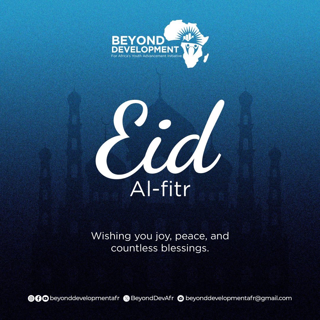 Beyond Development for African Youths Advancement Initiative joins the global Muslim community in celebrating this joyous occasion! We're honored to share in the spirit of togetherness and compassion with our Muslim brothers and sisters around the world.

#EidMubarak #EidAlFitr