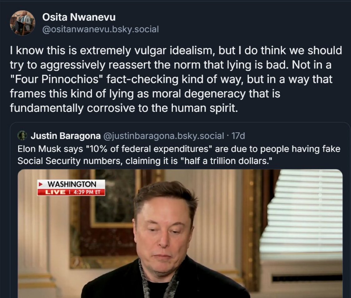 I agree completely. I’ve been radicalized by Musk. Ideological disputes seem so trivial in the face of a man who is a kind of super villain in how much he has declared open war on the concept of truth. Few things could make me respect a human being less than this.