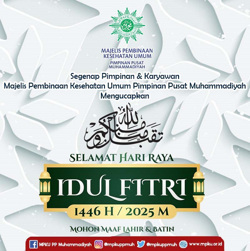 Segenap Pimpinan dan Karyawan Majelis Pembinaan Kesehatan Umum Pimpinan Pusat Muhammadiyah mengucapkan Selamat Hari Raya Idul Fitri Mohon Maaf Lahir dan Batin 

#mpkuppmuhammadiyah #muhammadiyah #eidmubarak