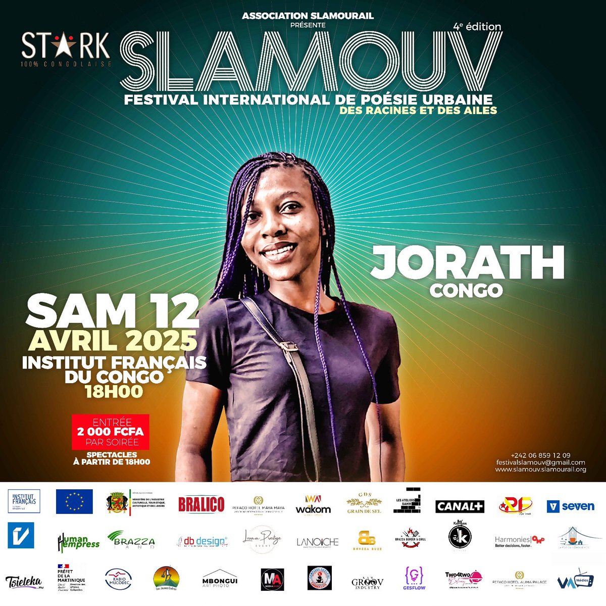 @JORATHSLAM donnera une performance à la soirée de clôture du Festival Slamouv ce 12 Avril 2025! 

Achète déjà ton ticket pour ne rien rater à l’ Institut Français du Congo

Prix : 2.000 Fr 

   #festivalslamouv #slam #rap