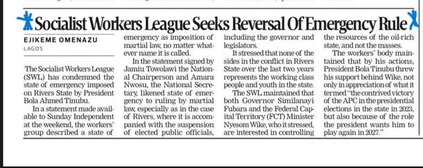 Sunday <a href="/independentng/">dailyindependent</a>: SWL condemns the state of emergency imposed on Rivers State by <a href="/officialABAT/">Bola Ahmed Tinubu</a> &amp; also stress "that none of the sides in the conflict...represents the working class people and youth in the state". One solution: #RevolutionNow. We must build power from below ✊