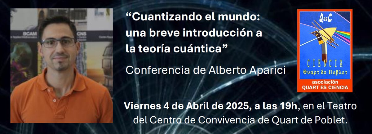 Quart és Ciència (@quartesciencia) on Twitter photo ¿Quieres conocer mejor que significa "lo cuántico"? Alberto Aparici <a href="/cienciabrujula/">Alberto Aparici</a> nos hablará sobre "Cuantizando el mundo: una breve introducción a la teoría cuántica".
El viernes 4 de abril a las 19h, en el Teatro del Casino de <a href="/quartdepoblet/">Quart de Poblet</a>. Entrada libre. ¿Quieres conocer mejor que significa "lo cuántico"? Alberto Aparici <a href="/cienciabrujula/">Alberto Aparici</a> nos hablará sobre "Cuantizando el mundo: una breve introducción a la teoría cuántica".
El viernes 4 de abril a las 19h, en el Teatro del Casino de <a href="/quartdepoblet/">Quart de Poblet</a>. Entrada libre.