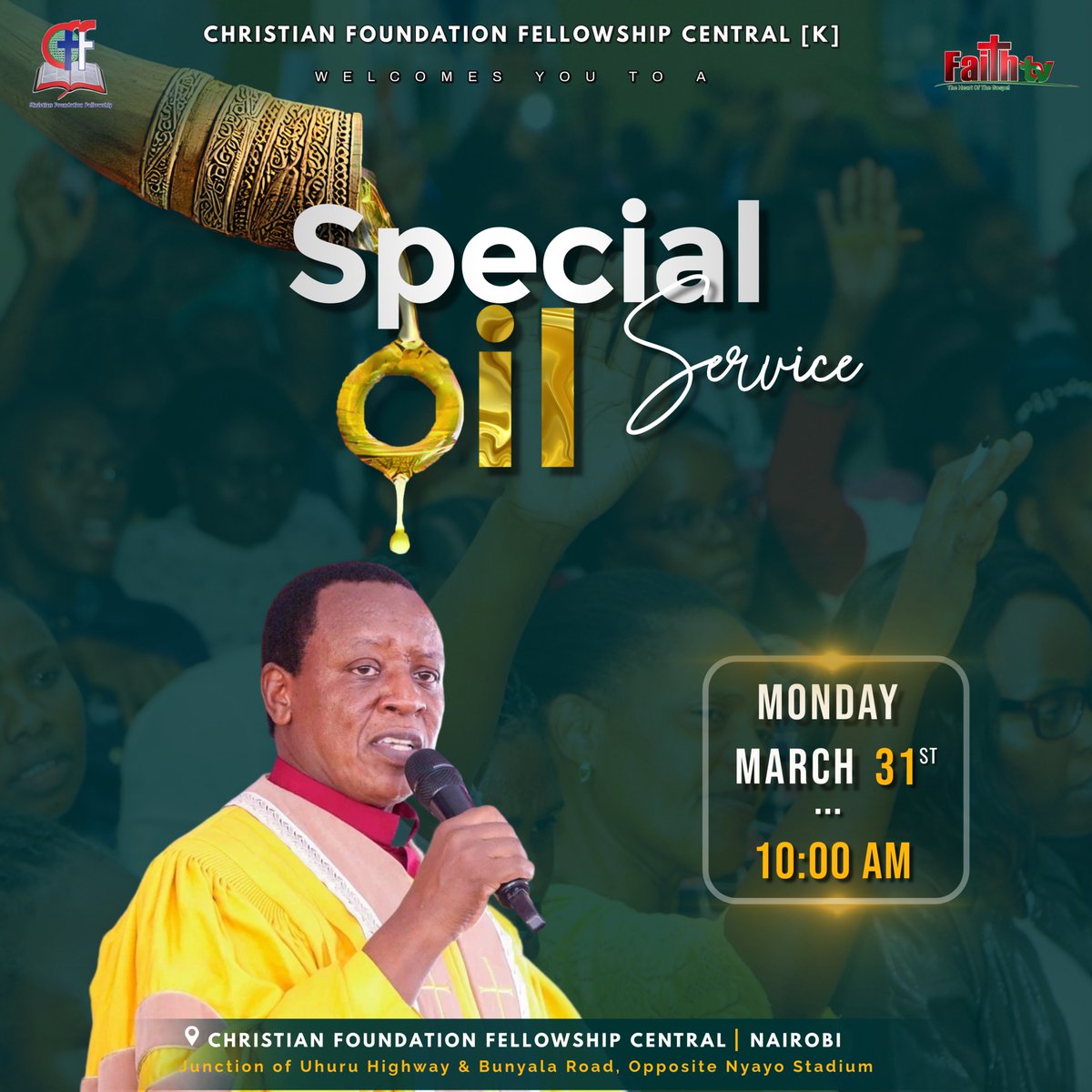cffministries's tweet photo. Christian Foundation Fellowship Central warmly invites you to a Special Anointing Service at CFF Central Church tomorrow, Monday, 31st March 2025, from 10:00 AM to 1:00 PM.

#AnointingOil #SpecialAnointingService @FaithTvKenya @hknganga #CFFCentral #MondayService https://t.co/YYu9Vjy7fz