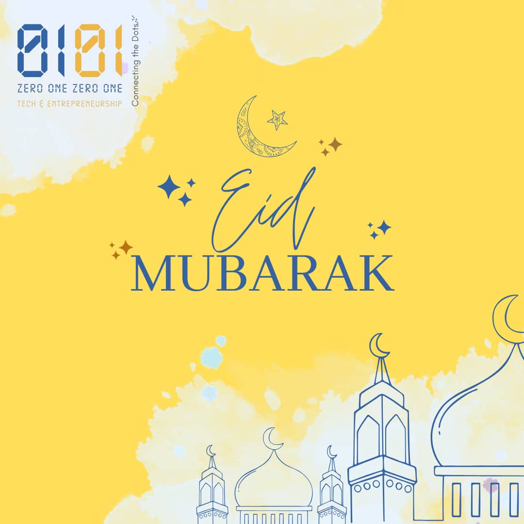 0101TEnt's tweet photo. 𝗘𝗶𝗱 𝗠𝘂𝗯𝗮𝗿𝗮𝗸 from Zero One Zero One Tech &amp; Entrepreneurship! Wishing you a blessed 𝗘𝗶𝗱 𝗮𝗹-𝗙𝗶𝘁𝗿!

#EidAlFitr #ZeroOneZeroOne https://t.co/39ImsXNNBC
