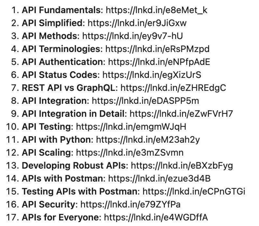 TheSecMaster1's tweet photo. 12 Days of API Mastery Challenge! 

With just 12 days left in 2024, here's your focused learning roadmap with reliable free resources:

Day 1: API Fundamentals & Simplified

https://t.co/vqV9S9moau
https://t.co/Zxl3omlJwI

Day 2: API Methods & Terminologies

https://t.co/bmFtrxyijk
https://t.co/WoVCj2HFkX

Day 3: API Authentication & Status Codes

https://t.co/H4luFgsdbA
https://t.co/jlObVjwJPN

Day 4: REST API vs GraphQL & Integration Basics

https://t.co/H3wHaHh2kT
https://t.co/DRqv3ivVSd

Day 5: API Integration in Detail

https://t.co/qNx8cBAvEX
https://t.co/eiqoGDE99C

Day 6: API Testing Fundamentals

https://t.co/GhZ6mAkevz
https://t.co/3MmynBuxIS

Day 7: API with Python

https://t.co/yNKirtUf6S

Day 8: API Scaling

https://t.co/9y07luzIMS

Day 9: Developing Robust APIs

https://t.co/ZdF6N8ysTV

Day 10: APIs with Postman

https://t.co/WpB2XiSVZT

Day 11: API Security

https://t.co/2l2hBwe2F9

Day 12: Final Project - Combine Everything Learned
(Use all previous resources to build a complete API project)

With focused daily practice on these resources, you can build a solid API foundation before year's end. 

Would you like to get started with day 1?