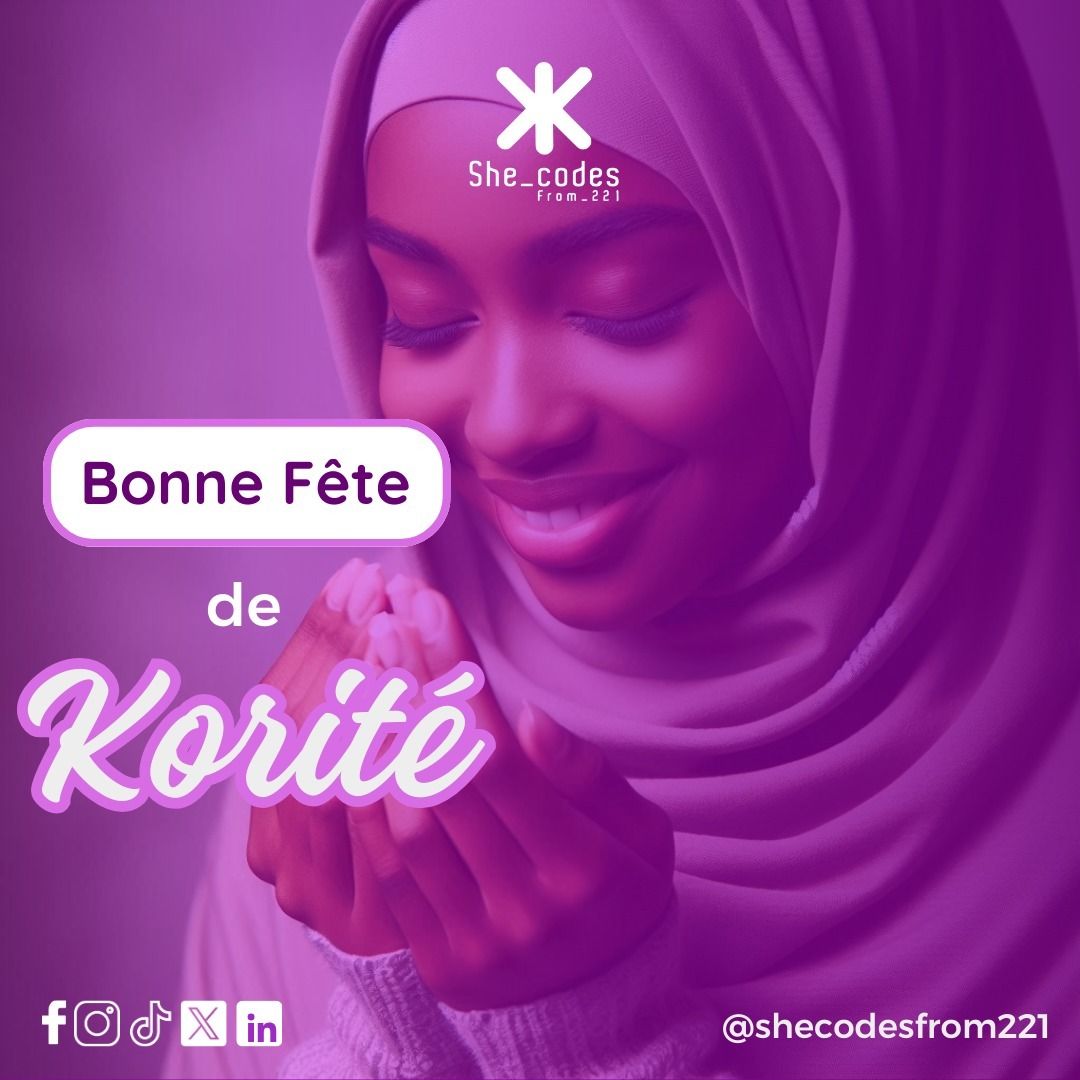 En cette journée spéciale de fin de Ramadan, nous célébrons la résilience, le partage et l'unité. Que cette #Korité soit une source de bénédictions, de paix et de prospérité pour vous et vos proches. 💖

Bonne fête à toutes et à tous ! ✨  

#SheCodesFrom221