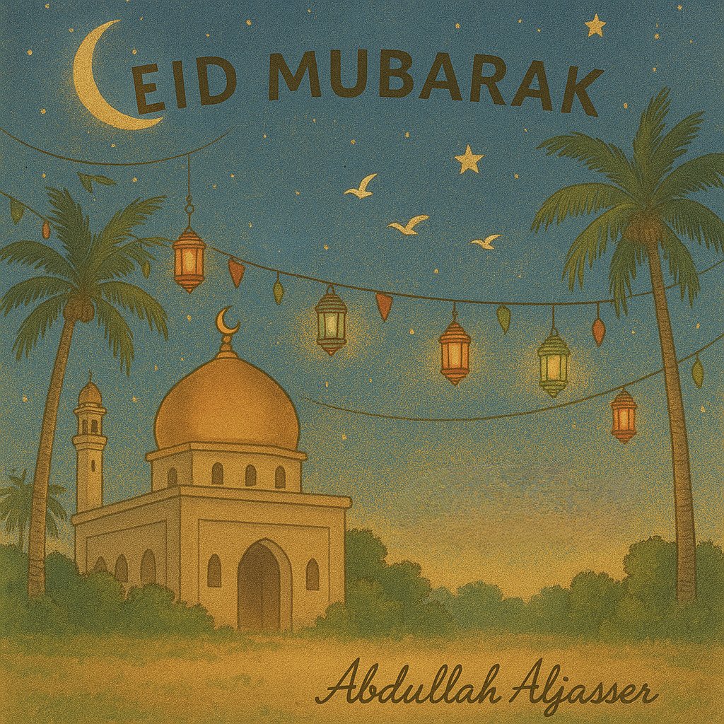 Eid Mubarak

بمشاعر يملؤها الفرح والامتنان، أهنئكم بحلول عيد الفطر المبارك.
نسأل الله أن يعيده علينا وعليكم باليُمن والبركات، وأن يتقبّل منا ومنكم صالح الأعمال.
عيدكم مبارك وكل عام وأنتم بخير.