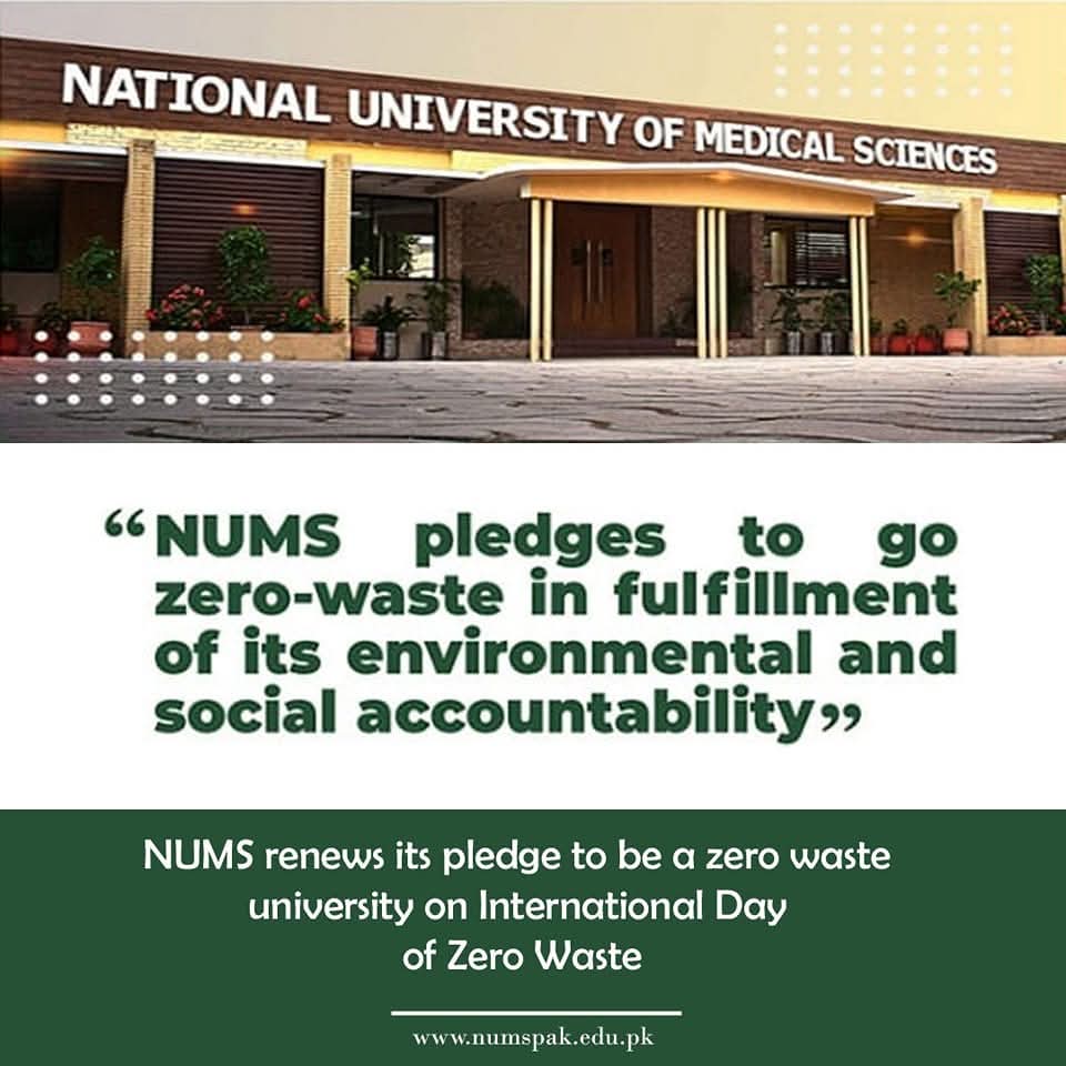 NUMS || On the eve of International Zero Waste Day, March 30, 2025, National  University of Medical Sciences renews it's Zero Waste pledge.

#ZWAP  #ZWIA #UNEP #SDG