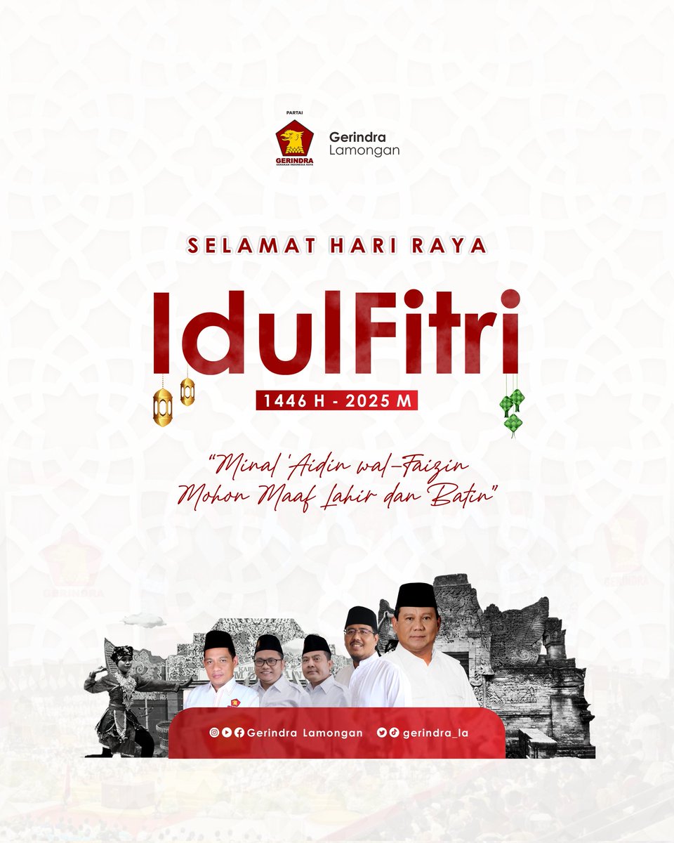 gerindra_la's tweet photo. Selamat Hari Raya Idulfitri 1446 H 2025 M 🕌

Minal Aidin wal Faizin ✨
Mohon Maaf Lahir dan Batin

@Gerindra
@gerindra_jatim
@prabowo
@Fraksi_Gerindra
@ansadad

#Prabowo #Gerindra #GerindraLamongan #politisisantri #lamongan #lamonganmegilan #idulfitri1446h #idulfitri https://t.co/EtU9OWf61l