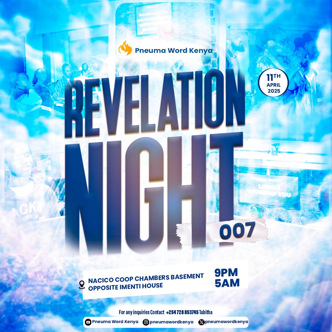 PneumaWordKenya's tweet photo. Revelation Night 007 is around the corner!
On April 11th, we gather for a night like no other — a night of divine revelation where God’s glory will be undeniably present. Bring a friend and come with an expectant heart
#RevelationNight
#PneumaWordKenya
#InviteYourSquad https://t.co/39TWymYCsH