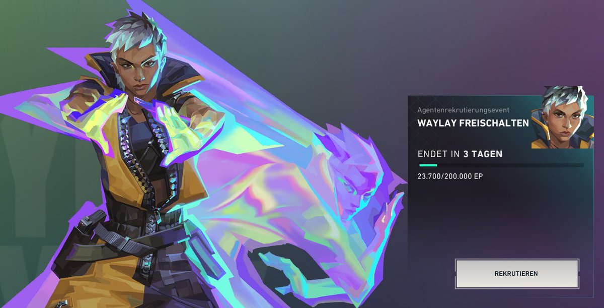 [VALORANT]

Nur noch 3 Tage, um Waylay mit EP freizuschalten. 👀

Nach dem Ende ihres Rekrutierungsevents wird Walylay wie üblich im Austausch gegen 1.000 VP oder 8.000 KC erhältlich sein.