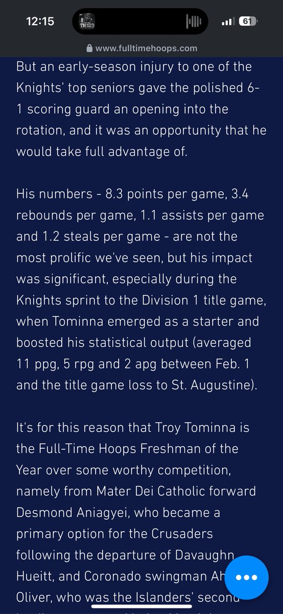 Troy Tominna (@troytominna) on Twitter photo Freshman Year Stats
273 points (8.3ppg)
3.4 rpg
1.6 apg
1.2 spg
Accolades-
-Freshman of the year
-Made D1 championship game
-Battle of the bay Mvp award
-Started on varsity for more then half of the season
<a href="/coachwillgray/">Will Gray</a> <a href="/CoachBuckB/">Coach Buck</a> <a href="/multilevelbball/">Mason Biddle</a> Freshman Year Stats
273 points (8.3ppg)
3.4 rpg
1.6 apg
1.2 spg
Accolades-
-Freshman of the year
-Made D1 championship game
-Battle of the bay Mvp award
-Started on varsity for more then half of the season
<a href="/coachwillgray/">Will Gray</a> <a href="/CoachBuckB/">Coach Buck</a> <a href="/multilevelbball/">Mason Biddle</a>