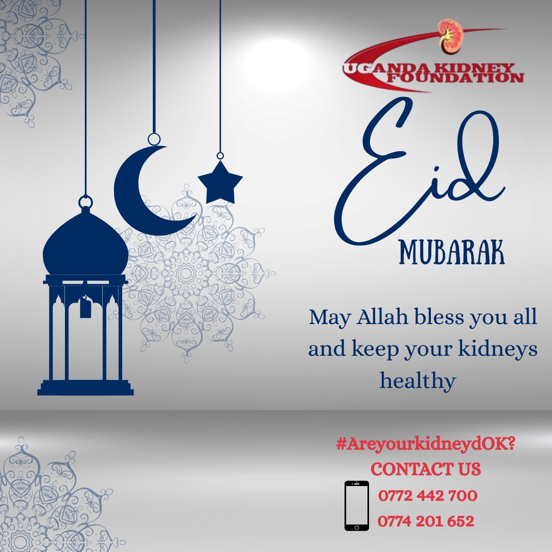 Eid Mubarak from Uganda Kidney Foundation. 
Wishing you joy, spiritual wellness and Allah’s divine guidance