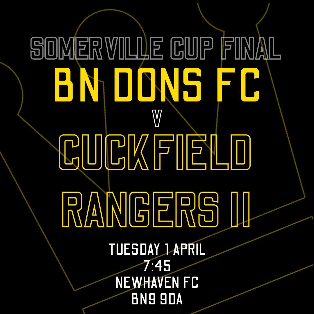 BN Dons Saturdays (@bndons1) on Twitter photo ๐CUP FINAL ๐ 
Tuesday evening we take on <a href="/CuckfieldFc/">Cuckfield Rangers FC โฝ๏ธ</a> 2s in the Somerville Cup final! ๐ค
Get down and support the boys and cheer us on to what is hopefully our first bit of silverware as a Saturday side! ๐
UTD ๐ ๐CUP FINAL ๐ 
Tuesday evening we take on <a href="/CuckfieldFc/">Cuckfield Rangers FC โฝ๏ธ</a> 2s in the Somerville Cup final! ๐ค
Get down and support the boys and cheer us on to what is hopefully our first bit of silverware as a Saturday side! ๐
UTD ๐