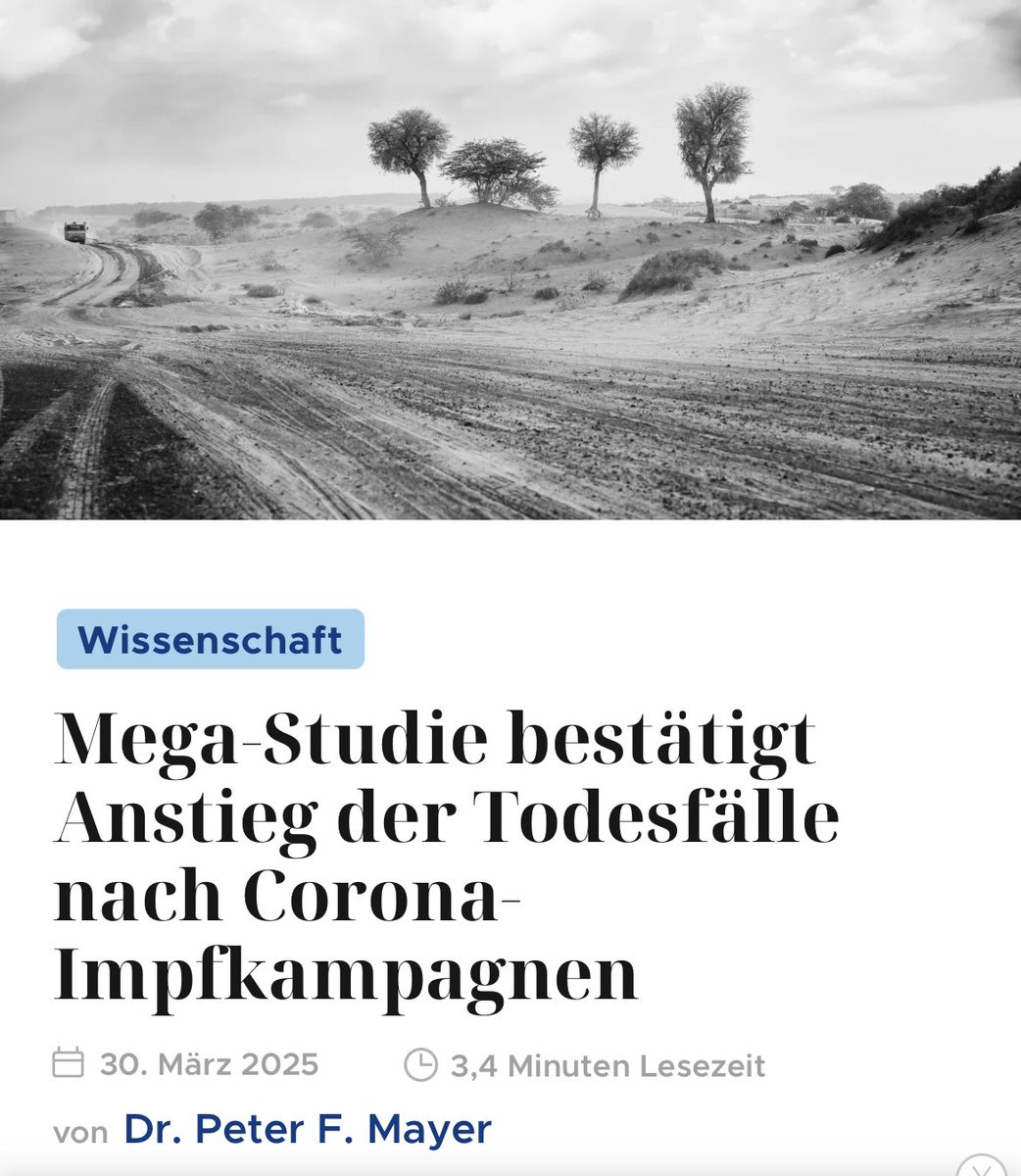 Die Covid-Impfung hat zu einem Anstieg der Todesfälle geführt. Das belegt eine neue Studie mit fast 100 Millionen Menschen: tkp.at/2025/03/30/meg…

Die bisher größte Studie hatte festgestellt, dass die Impfkampagne 17 Millionen zusätzliche Todesfälle von Beginn bis Ende August