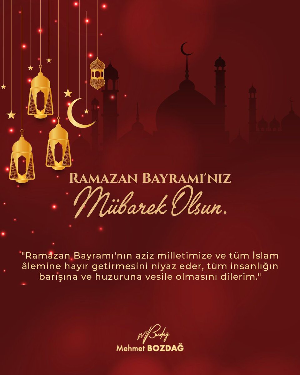 “Ramazan Bayramı’nın aziz milletimize ve tüm İslam âlemine hayır getirmesini niyaz eder, tüm insanlığın barışına ve huzuruna vesile olmasını dilerim.”