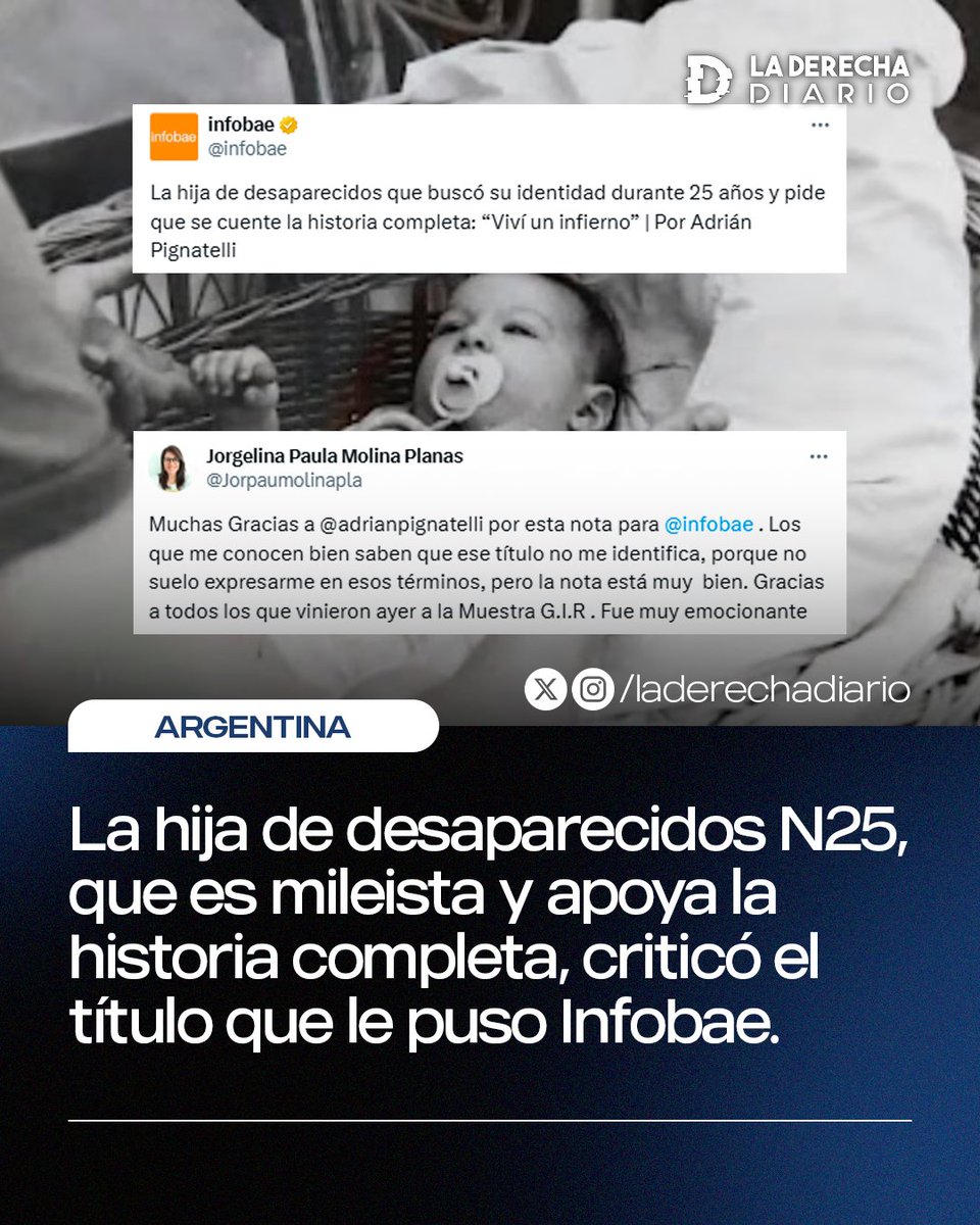 laderechadiario's tweet photo. 🇦🇷 | La hija de desaparecidos y nieta restituída n° 25, que es mileista y apoya contar la historia completa, criticó el título que le puso Infobae en una nota sobre ella, diciendo que "vivió un infierno": "Los que me conocen saben que ese término no me identifica". https://t.co/B4pKOG4M2K