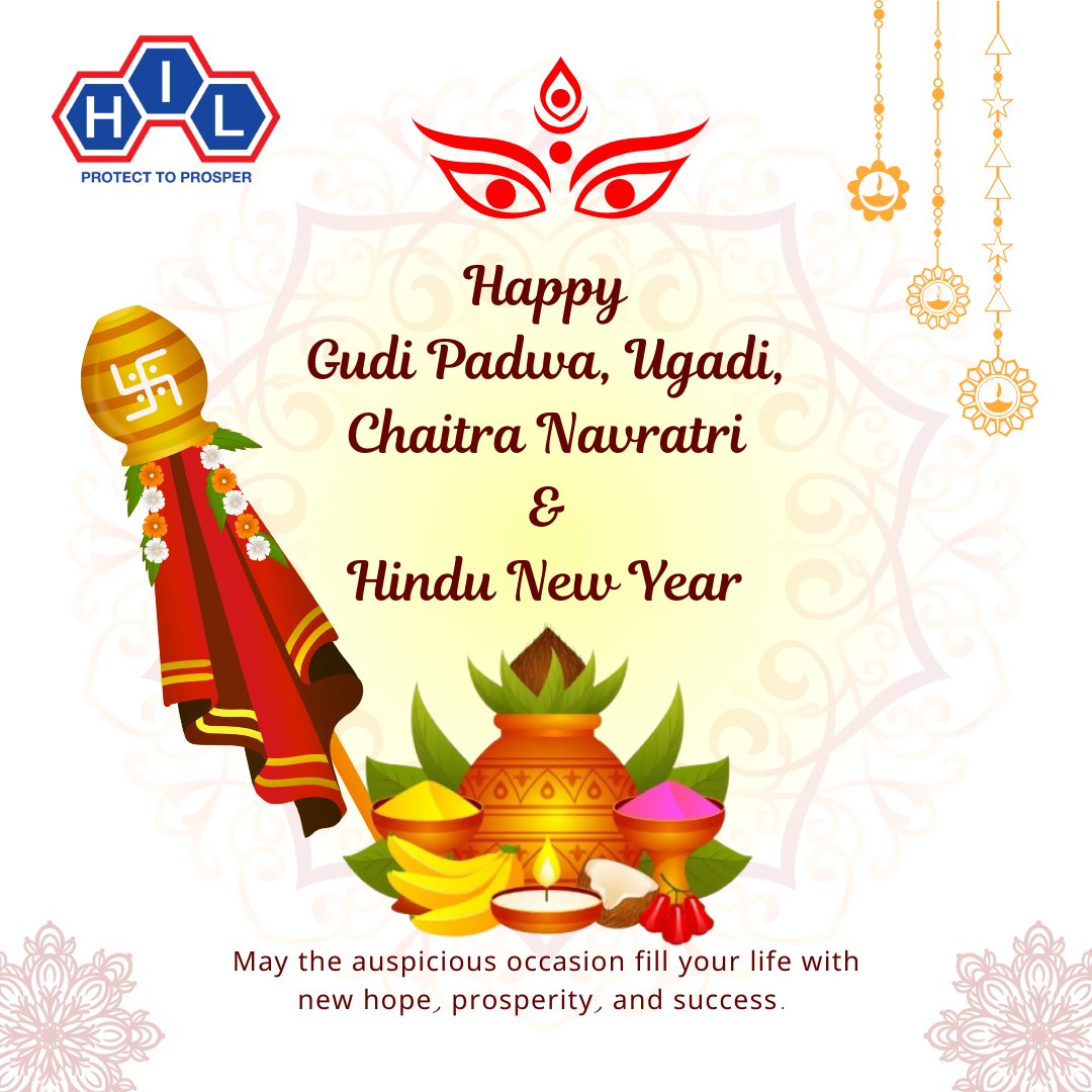 May the occasion of Gudi Padwa, Ugadi, Chaitra Navratri &amp; Hindu New Year fill your life with new hope, prosperity and success.