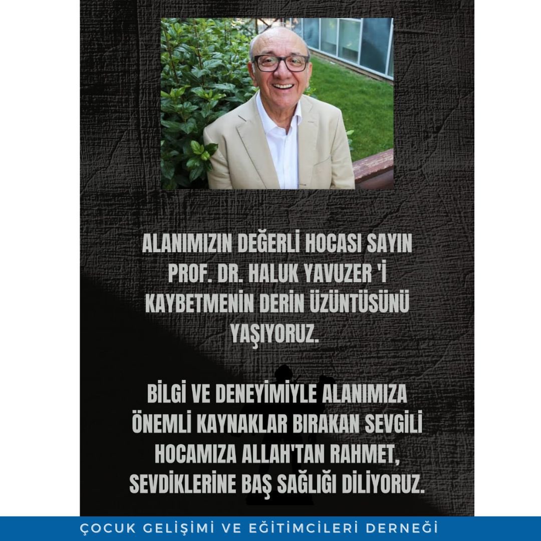 CGEDER1's tweet photo. Değerli hocamız Prof.Dr.Haluk YAVUZER’i kaybetmiş olmanın derin üzüntüsünü yaşıyoruz.
Çocuk Gelişimi alanında çok kıymetli katkıları bulunan sevgili hocamıza Allah’tan rahmet, sevdiklerine ve ailesine başsağlığı diliyoruz.

#cgederyönetimkurulu https://t.co/NO0bRo0OPT