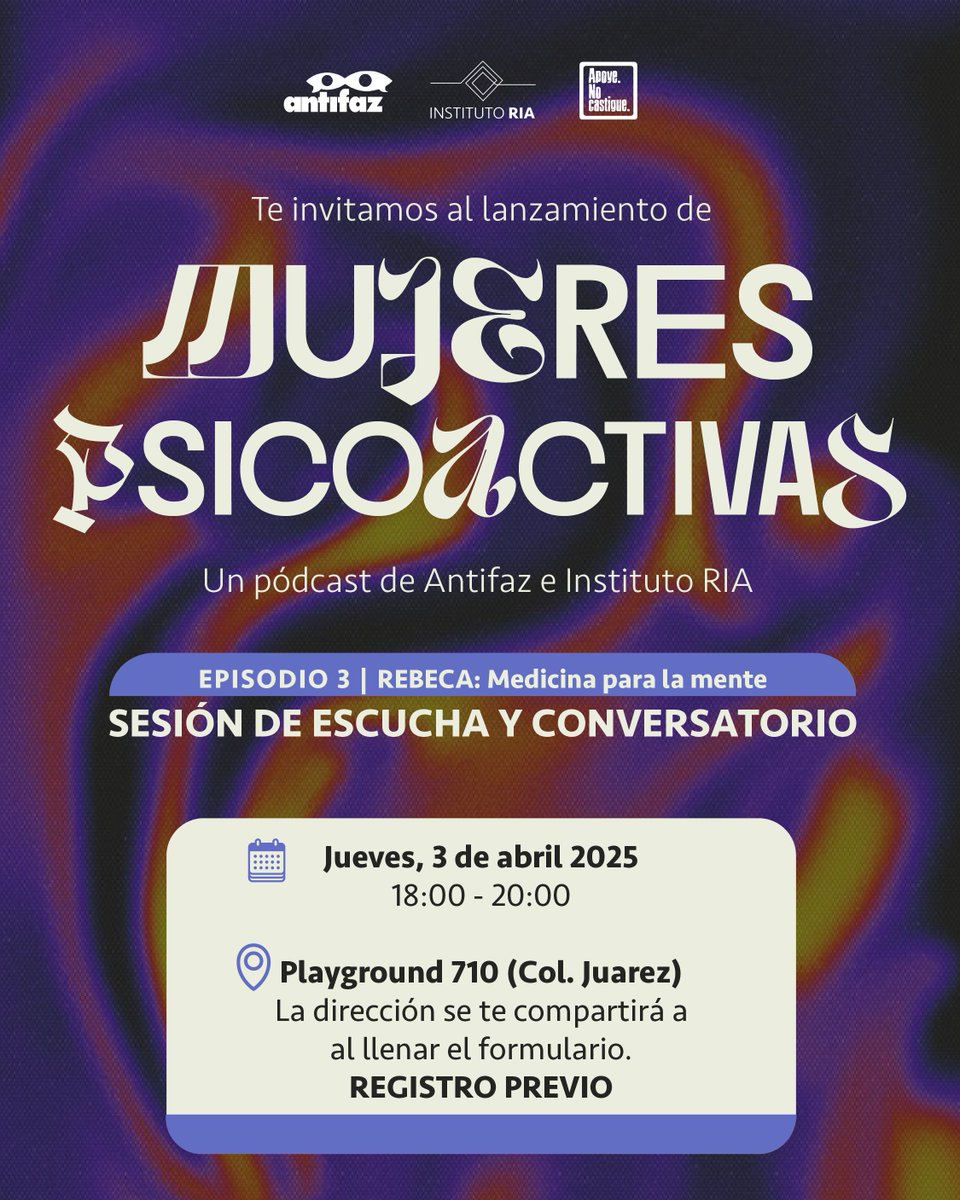 #MujeresPsicoactivas | ¡Ven al estreno del tercer episodio de nuestro proyecto con <a href="/AntifazPolitica/">Antifaz</a>!
Regístrate en el siguiente formulario para que te compartamos la dirección exacta. 
forms.gle/7DmswWEJpUkhpB…