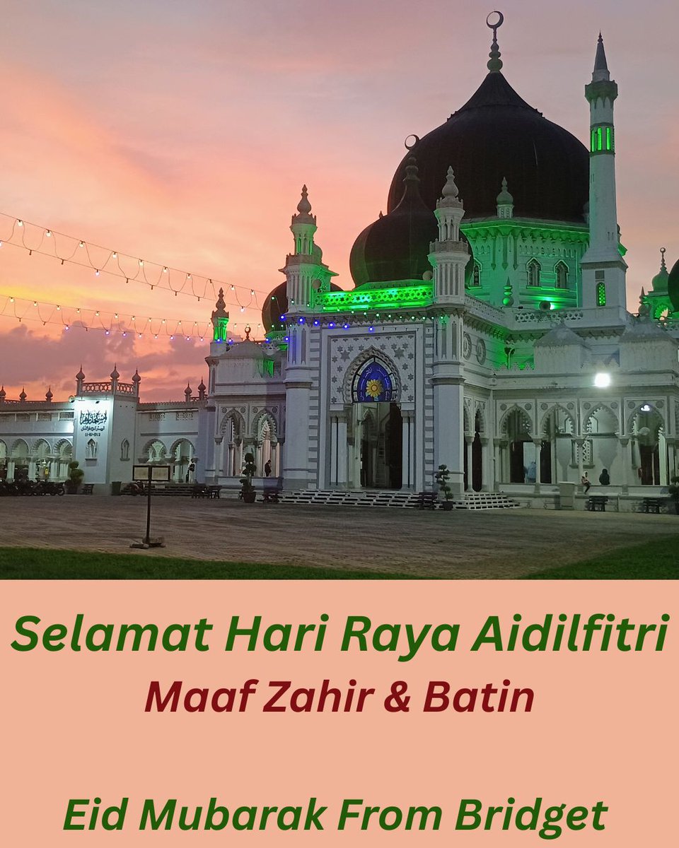 Wishing my Muslim friends a wonderful Eid Al-Fitr.