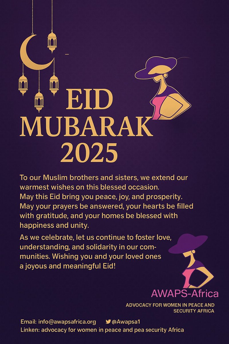 ADVOCACY FOR WOMEN IN PEACE AND SECURITY AFRICA (@awapsa1) on Twitter photo Eid Mubarak to our Muslim sisters and brothers. May Allah accept your fasts, prayers, and good deeds. May this Eid bring barakah to you and your loved ones.
#EidMubarak #Eid2025 <a href="/Awapsa1/">ADVOCACY FOR WOMEN IN PEACE AND SECURITY AFRICA</a> Eid Mubarak to our Muslim sisters and brothers. May Allah accept your fasts, prayers, and good deeds. May this Eid bring barakah to you and your loved ones.
#EidMubarak #Eid2025 <a href="/Awapsa1/">ADVOCACY FOR WOMEN IN PEACE AND SECURITY AFRICA</a>