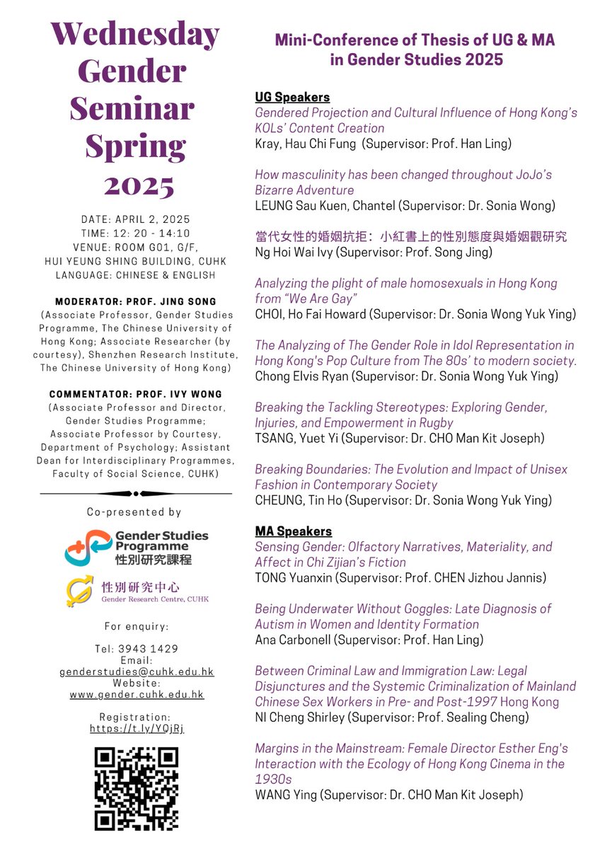 [Wednesday Gender Seminar]
Mini-Conference of Thesis of UG &amp; MA in Gender Studies 2025
Date: 2 April 2025  (Wed)
Time: 12:20pm – 2:10pm
Venue: Room G01, G/F, Hui Yeung Shing Building (HYS G01), CUHK
Registration: cloud.itsc.cuhk.edu.hk/webform/view.p…
#CUHK #genderstudies