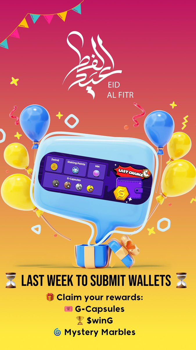 Proxyens's tweet photo. ⏳ Last Week to Submit Wallets – Claim Your Rewards! ⏳

🚨 Final Call! Wallet submission closes soon! 🚨

🎁 Claim your rewards:
🎟️ G-Capsules
🏆 $winG
🌀 Mystery Marbles

✅ Use the same wallet for a smoother claim process!

🔗 Submit NOW: https://t.co/v5fE8sgKFN

#GombleSquad #Airdrop #FinalChance #EidMubarak #EidAlFitr