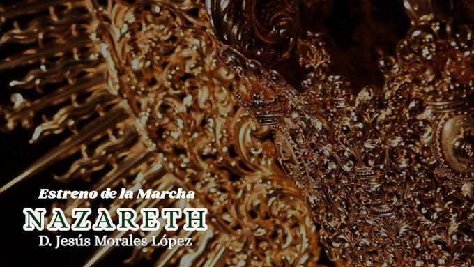 Estreno Marcha «Nazareth», de Jesús Morales López