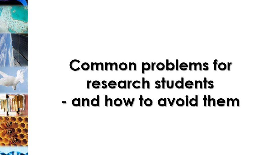 Common Problems for Research Students  - and How to Avoid them  Complete Thread