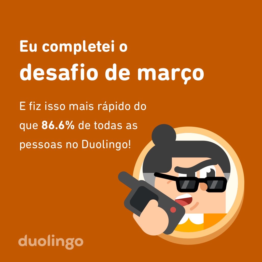 ricardolied's tweet image. Eu completei o desafio de março mais rápido do que 86.6% de todas as pessoas no Duolingo!