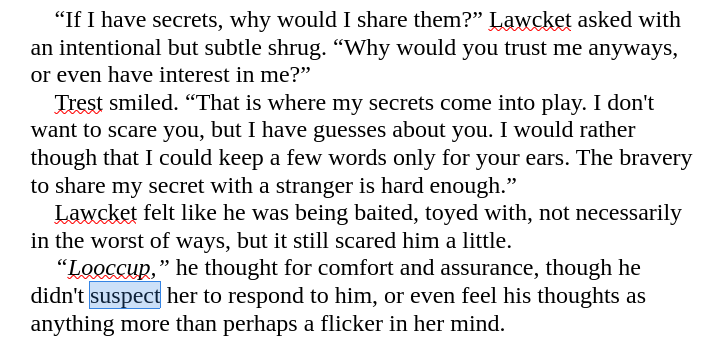 MidnightRose838's tweet image. #WritingCommunity #Snippetshare
Quote or reply to share any snippet with the word "suspect"
I didn't have a whole lot to choose from, & I'm honestly not sure the sentence with the word is done right here, but it's still my favorite of the options in Lawcket's WIP.