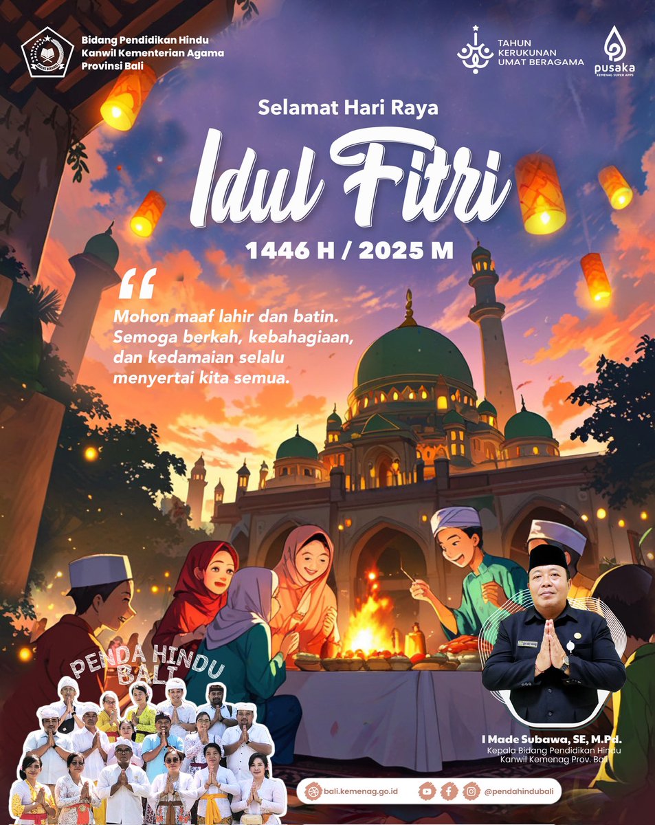 anommahartha's tweet photo. Selamat Hari Raya idul Fitri 1446 H / 2025M
"Mohon maaf lahir dan batin. Semoga berkah, kebahagiaan, dan kedamaian selalu menyertai kita semua"

#IdulFitri #idulfitri1446h #kemenagbali #pendahindubali https://t.co/Jxe4inuIGv