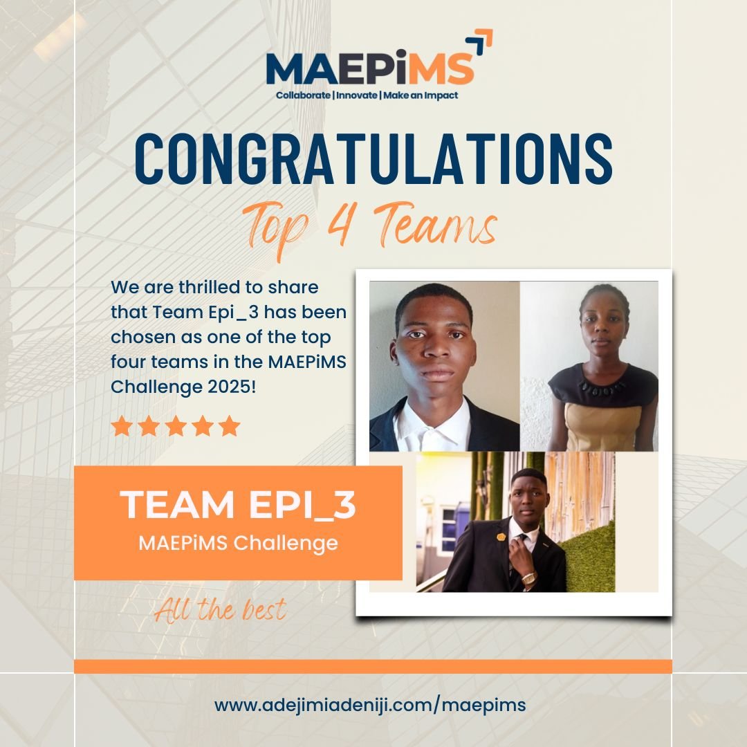 MAEPiMS Challenge (@maepimschalleng) on Twitter photo 🎉 Congrats to our MAEPiMS Challenge Top 4 Teams!
👏 Team EPI_1, Team EPI_3, Team EPI_7 & Team EPI_8; your dedication & innovation set you apart! The final winner will be announced soon.
Stay tuned! 🚀
Sponsor: <a href="/Scholarshipscaf/">Scholarships Cafe</a> & Hillary Consult
#MAEPiMSChallenge #Top4Teams 🎉 Congrats to our MAEPiMS Challenge Top 4 Teams!
👏 Team EPI_1, Team EPI_3, Team EPI_7 & Team EPI_8; your dedication & innovation set you apart! The final winner will be announced soon.
Stay tuned! 🚀
Sponsor: <a href="/Scholarshipscaf/">Scholarships Cafe</a> & Hillary Consult
#MAEPiMSChallenge #Top4Teams