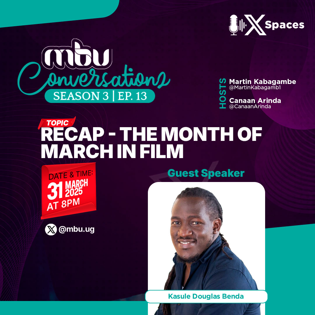 MARCH IN THE UGANDAN FILM INDUSTRY 

The month of March has been eventful. Join the team on <a href="/MBU/">MBU</a> this evening as we talk about it all. 

The usual suspects <a href="/MartinKabagamb1/">Martin</a> <a href="/CanaanArinda0/">Noise Maker™️🇺🇬🇸🇴</a> <a href="/IAmJoshRuby/">Josh Ruby</a> will be in charge.

#MakingUgFilmsFamous
<a href="/cinemaUGApp/">Cinema UG</a> <a href="/UCC_Official/">UCC</a> <a href="/ikonawards/">iKon Awards: Film And Television</a>