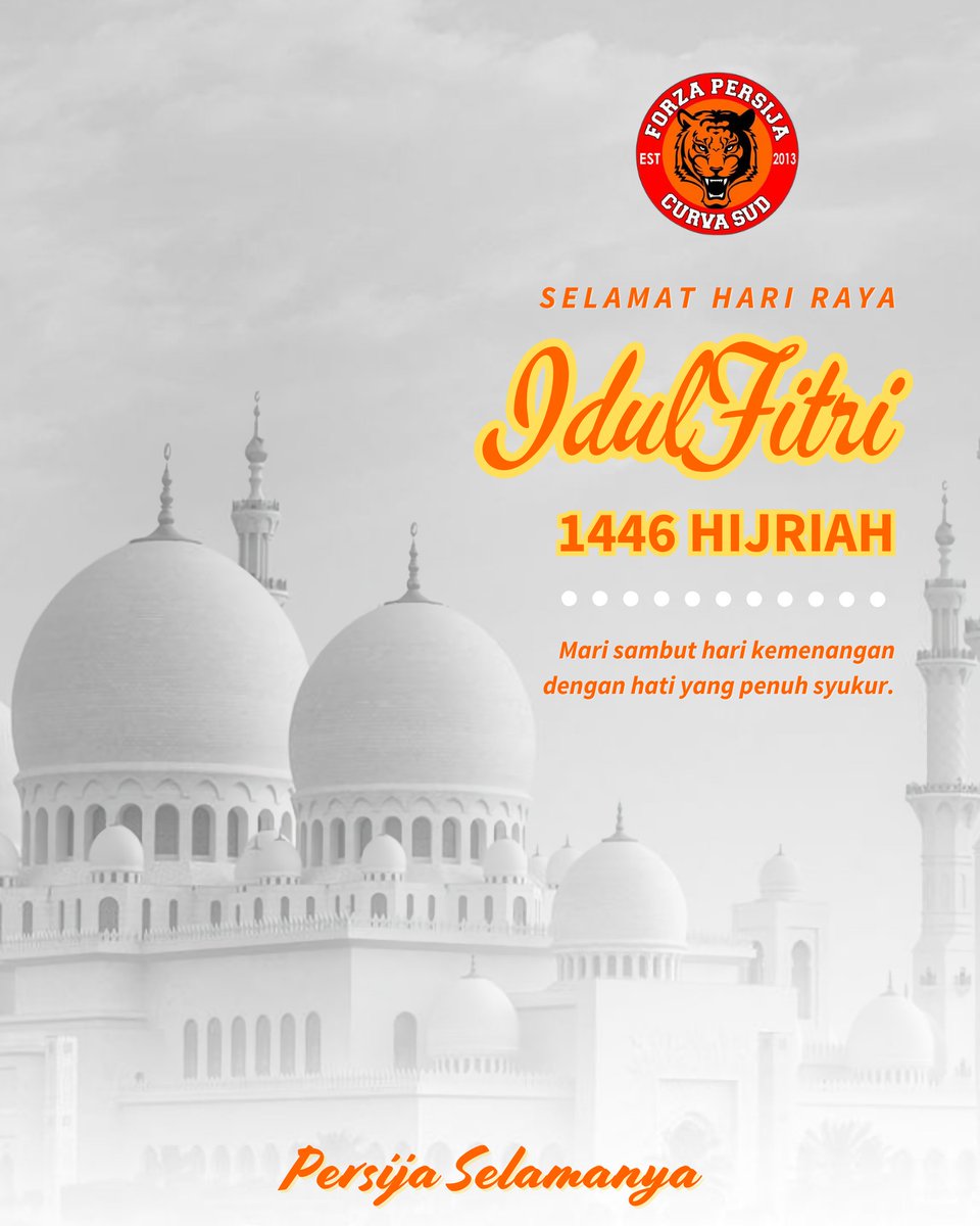 Selamat Hari Raya Idulfitri 1446 Hijriah.

#Persijaselamanya