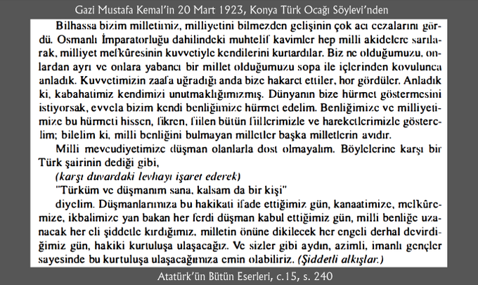 cengizozakinci's tweet photo. 20 Mart 1923 Atatürk 102 yıl önce uyarmıştı:  
"Biz ne olduğumuzu onlardan ayrı ve onlara yabancı bir millet olduğumuzu sopa ile içlerinden kovulunca anladık. Kuvvetimizin zaafa uğradığı anda bize hakaret ettiler, hor gördüler. Anladık ki kabahatimiz kendimizi unutmaklığımızmış." https://t.co/gj5C60cBu4