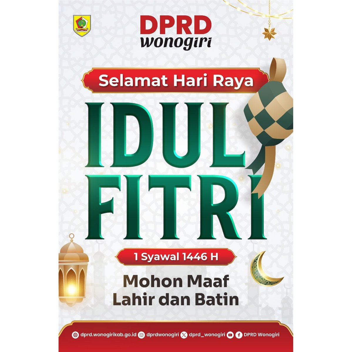 Segenap Pimpinan dan Anggota DPRD Kabupaten Wonogiri mengucapkan, "Selamat Hari Raya Idul Fitri 1446 H, Taqabbalallahu minna wa minkum. Mohon maaf lahir dan batin".