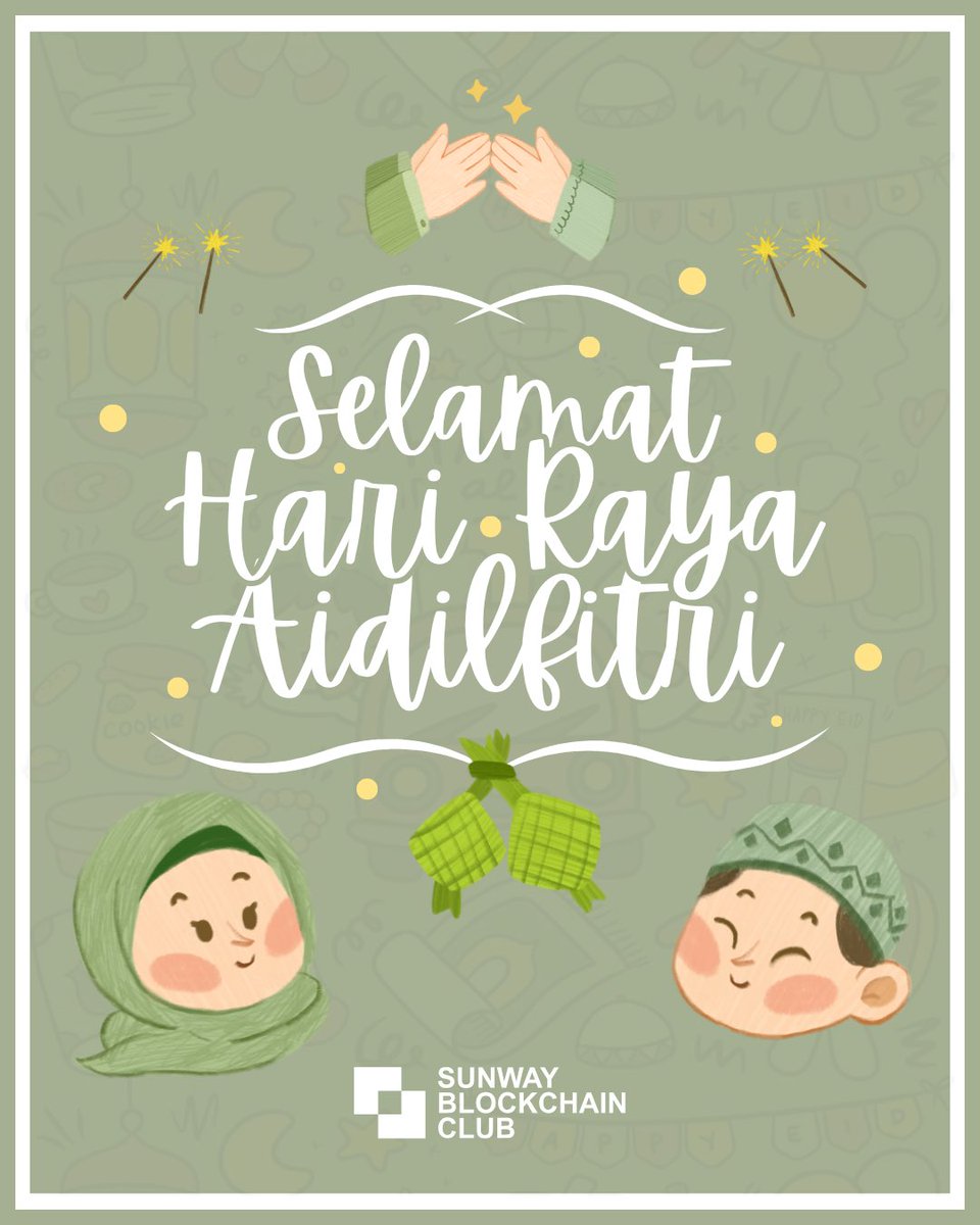 SunwayBCC's tweet photo. Selamat Hari Raya Aidilfitri from SBCC! 🌙 ✨
As we celebrate this joyous occasion, may your hearts be filled with gratitude, your homes with laughter, and your lives with endless blessings. 🕌💫

#SelamatHariRaya #Aidilfitri2025 #SunwayBlockchain #SunwayUniversity #SunwayCollege https://t.co/7qizkniwGe