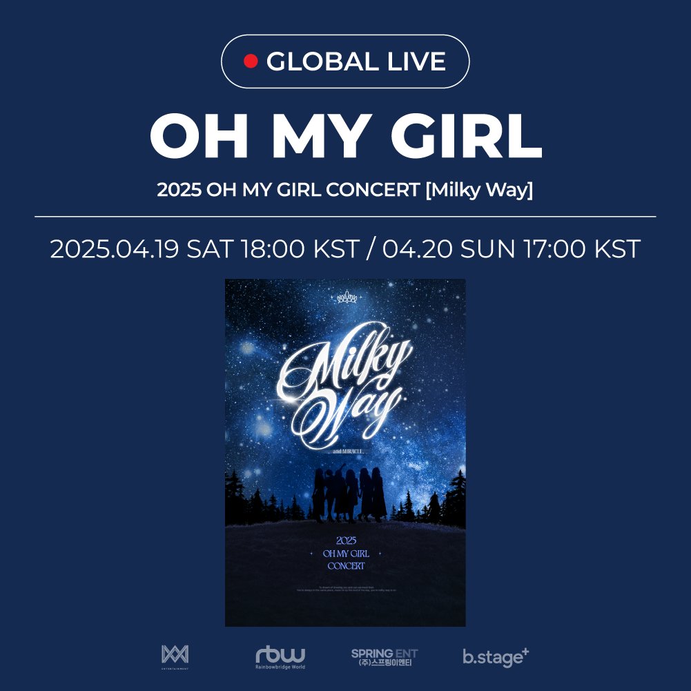 8_OHMYGIRL's tweet photo. [📢] 2025 오마이걸(OH MY GIRL) CONCERT [Milky Way] LIVE TICKET 오픈 안내
(https://t.co/k4NsigcWfV)

📆 2025년 4월 19일 (토) PM 6:00 / 2025년 4월 20일 (일) PM 5:00 (KST)
🔗 https://t.co/U1kyYWgPNG

#오마이걸 #OHMYGIRL #OMG
#Milky_Way https://t.co/9YbFnnJsBO