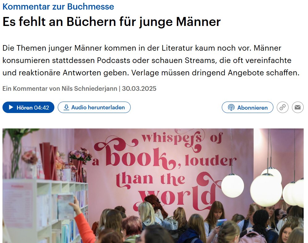 Vielleicht ist es keine gute Idee, wenn junge Männer nur noch Hoss &amp; Hopf hören und rechtsradikalen Streamern zuschauen? 

Mein Kommentar zur Leipziger Buchmesse:

deutschlandfunk.de/maenner-bueche…