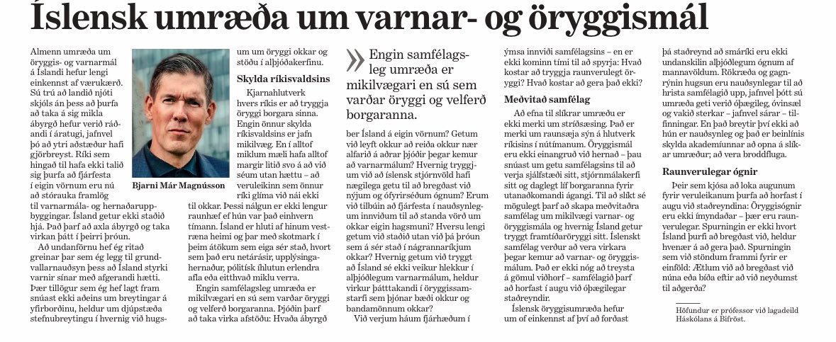 Sjöunda og síðasta greinin í röð minni um varnar- og öryggismál birtist í Morgunblaðinu í dag.
