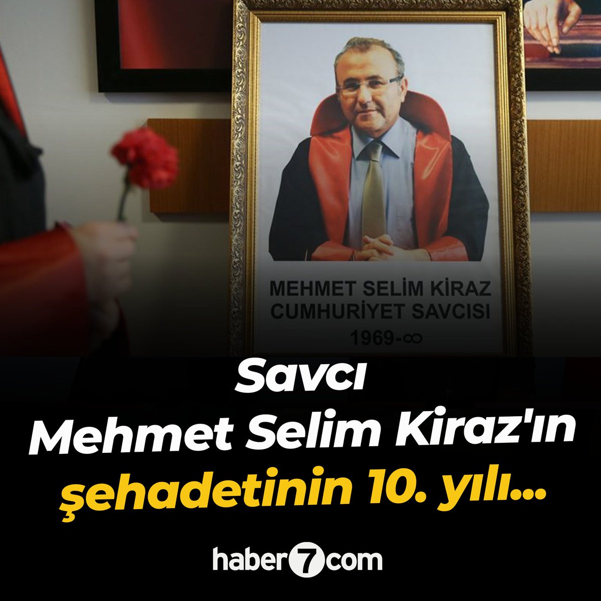 🔴Cumhuriyet savcısı Mehmet Selim Kiraz’ı teröristler tarafından alçakça bir saldırı sonucu şehit edilişinin 10’uncu yıl dönümü...

Rahmetle ve saygıyla...

buff.ly/66RDYoB