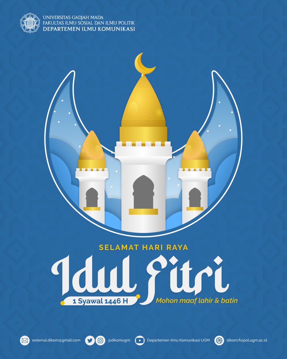 dikomugm's tweet image. Selamat Hari Raya Idul Fitri 1446 H!

Semoga kemenangan setelah berpuasa membawa keberkahan, kedamaian, dan mempererat silaturahmi di antara kita. Mohon maaf lahir dan batin 🙏🏻✨

#dikomugm 
#fisipolugm 
#ugmyogyakarta